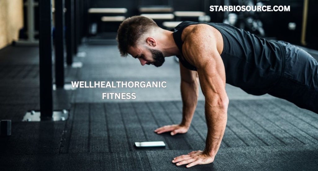 wellhealthorganic fitness